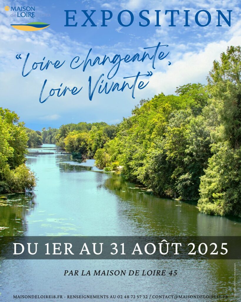 EXPOSITION « LOIRE VIVANTE, LOIRE CHANGEANTE »